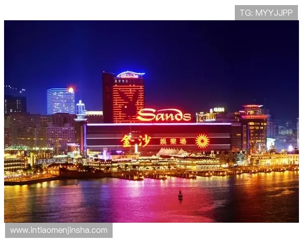 奥门金沙集团2017年度最新动态与发展趋势全面解析 奥门金沙集团2017年度最新动态与发展趋势全面解析